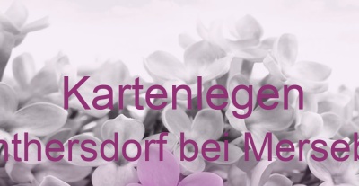 Kartenlegen Günthersdorf bei Merseburg | Top-Experten für Kartenlegen, Wahrsagen, Hellsehen, Zukunftsdeutung. Kartenlegen Günthersdorf bei Merseburg | Top-Experten für Kartenlegen, Wahrsagen, Hellsehen, Zukunftsdeutung.